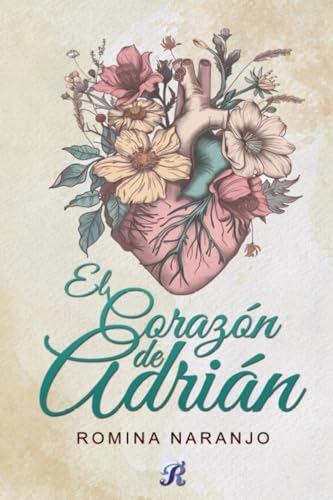 El corazón de Adrián von Romantic Ediciones