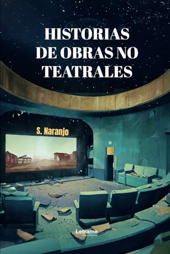 Historias de obras no teatrales (Poesía, Band 1) von Letrame