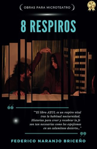 8 respiros: 8 obras para microteatro Teatro breve von Editorial Letra Minúscula