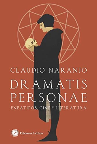 Dramatis personae: Eneatipos, cine y literatura von Ediciones La Llave