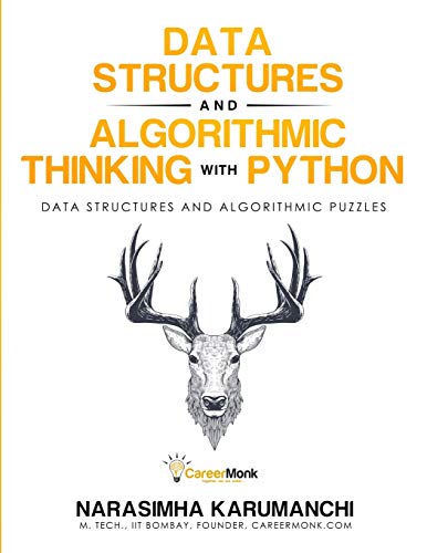 Data Structure and Algorithmic Thinking with Python: Data Structure and Algorithmic Puzzles von Careermonk Publications