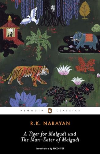A Tiger for Malgudi and the Man-Eater of Malgudi (Penguin Classics) von Penguin Classics