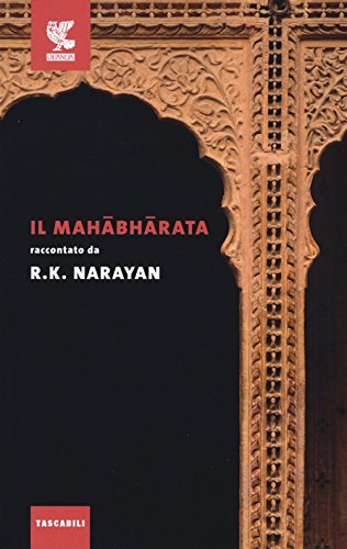 Il Mahabharata (Tascabili Guanda. Narrativa)