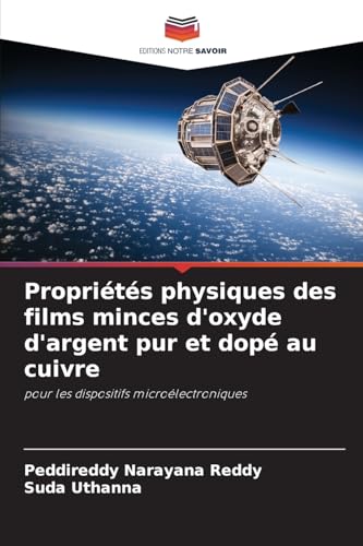 Propriétés physiques des films minces d'oxyde d'argent pur et dopé au cuivre: pour les dispositifs microélectroniques