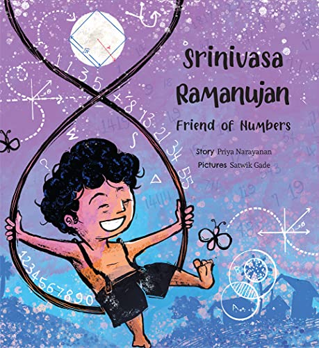 Srinivasa Ramanjuan: Friend of Numbers