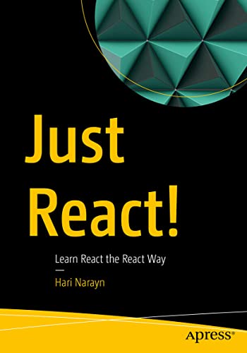 Just React!: Learn React the React Way von Apress
