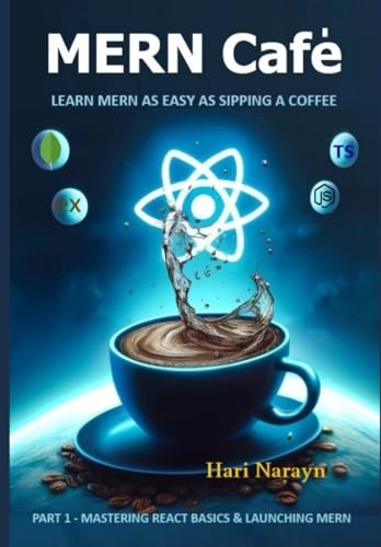 MERN Café: Learn Mern as easy as sipping a coffee von Independently published
