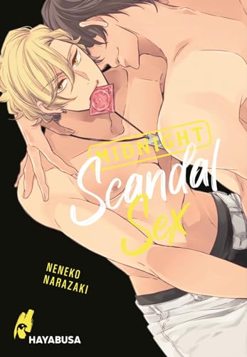 Midnight Scandal Sex: Yaoi Manga ab 18 – Prickelndes und turbulentes Wiedersehen mit Masafumi und Ryo! (Midnight Sex, Band 5) von Hayabusa