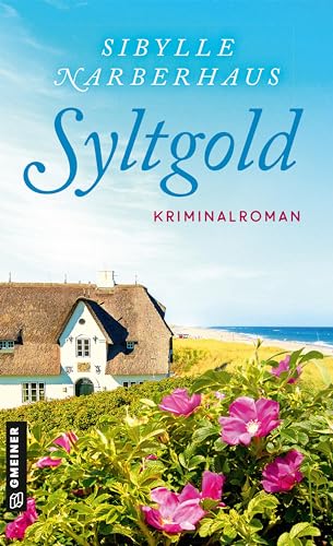 Syltgold: Kriminalroman (Anna Bergmann) von Gmeiner Verlag