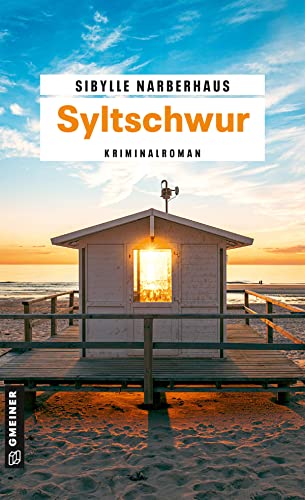 Syltschwur: Kriminalroman (Kriminalromane im GMEINER-Verlag) (Anna Bergmann)