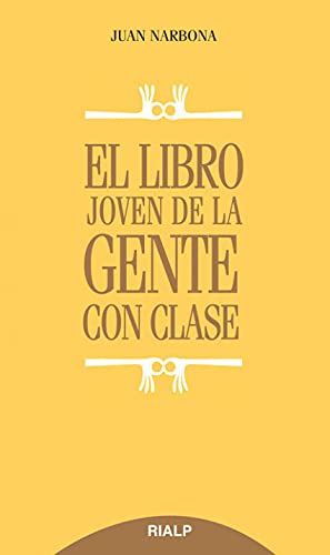 El libro joven de la gente con clase (Biblioteca del Libro Joven) von -99999