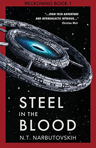 Steel in the Blood: Reckoning Book 1 (The Reckoning Cycle, Band 1)