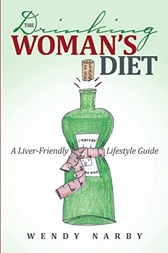 The Drinking Woman’s Diet: A Liver-Friendly Lifestyle Guide von Lulu Publishing Services