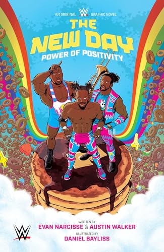WWE The New Day: Power of Positivity OGN SC: The New Day; Power of Positivity 1 (WW: The New Day: Power of Positivity)