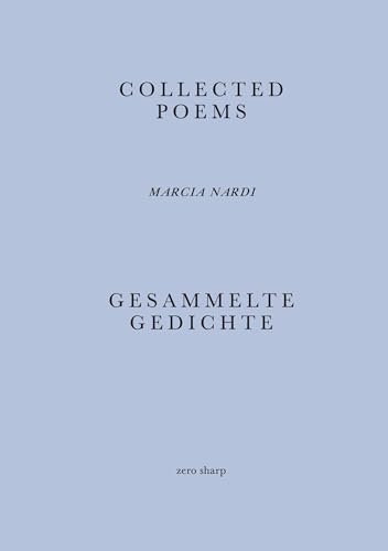 Collected Poems / Gesammelte Gedichte