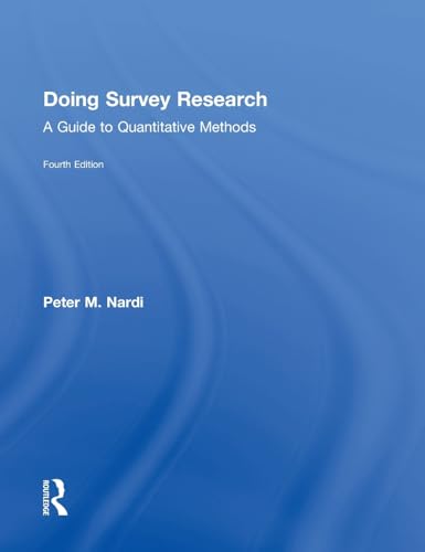 Doing Survey Research: A Guide to Quantitative Methods