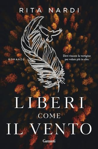 Liberi come il vento (Narratori moderni)