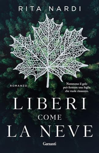 Liberi come la neve (Super G) von Garzanti