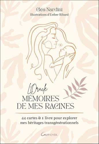 L'Oracle Mémoires de mes racines - Coffret: 44 cartes & 1 livre pour explorer mes héritages transgénérationnels von GRANCHER