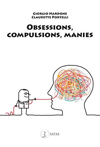 Obsessions, compulsions, manies