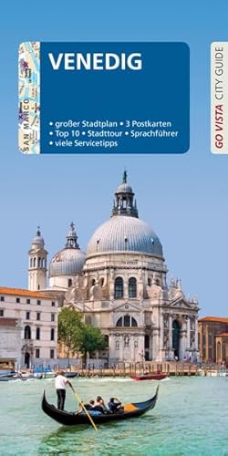 GO VISTA: Reiseführer Venedig: Mit Faltkarte und E-Book inside (Go Vista City Guide) von Vista Point