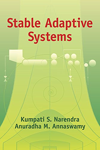 Stable Adaptive Systems (Dover Books on Electrical Engineering) von Dover Publications