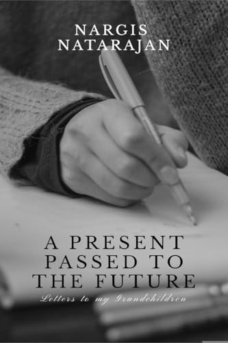 A Present Passed to the Future von Notion Press