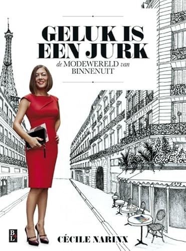 Geluk is een jurk: de modewereld van binnenuit Geluk is een jurk: de modewereld van binnenuit von Bertram + de Leeuw Uitgevers BV