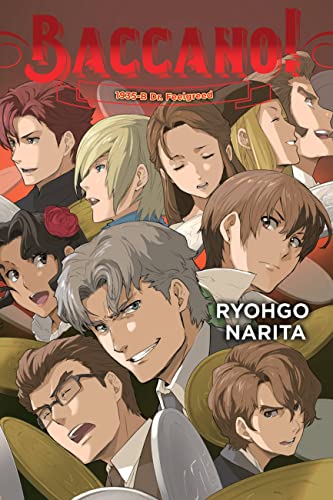 Baccano!, Vol. 19 (light novel): 1935-b Dr. Feelgreed (BACCANO LIGHT NOVEL HC, Band 19)