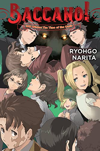 Baccano!, Vol. 20 (light novel): 1931 Winter: the Time of the Oasis (BACCANO LIGHT NOVEL HC)