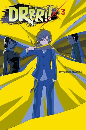 Durarara!!, Vol. 3 (light novel): Volume 3 (DURARARA LIGHT NOVEL SC, Band 3)