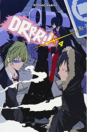 Durarara!!, Vol. 4 (light novel) (DURARARA LIGHT NOVEL SC, Band 4)