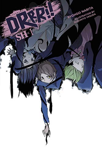 Durarara!! SH, Vol. 1 (light novel): Volume 1 (DURARARA SH LIGHT NOVEL SC, Band 1)