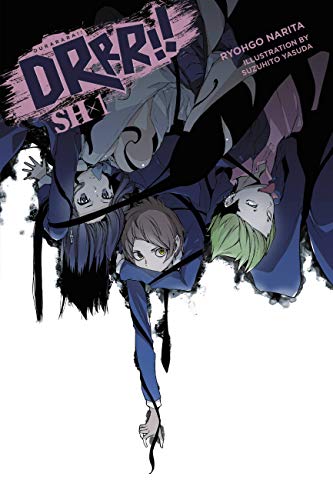 Durarara!! SH, Vol. 1 (light novel) (DURARARA SH LIGHT NOVEL SC, Band 1) von Yen Press