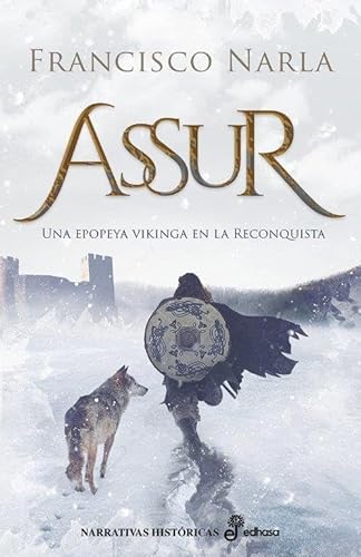 Assur (Narrativas históricas) von Edhasa