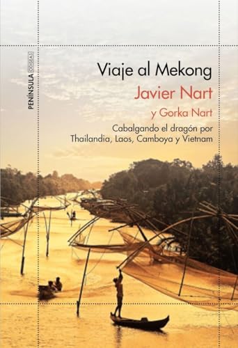 Viaje al Mekong : cabalgando el dragón por Tailandia, Laos, Camboya y Vietnam (ODISEAS) von Ediciones Península