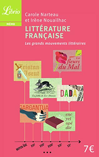 Litterature francaise: les grands mouvements litteraires von J'AI LU