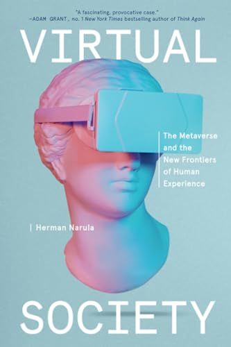 Virtual Society: The Metaverse and the New Frontiers of Human Experience von Currency