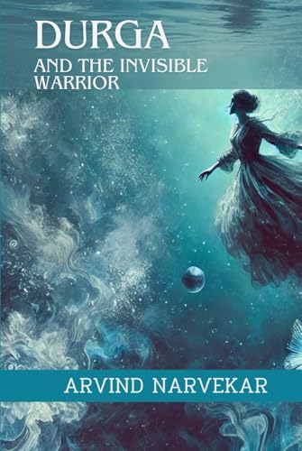 Durga and the Invisible Warrior Durga and the Invisible Warrior von Walnut Publication