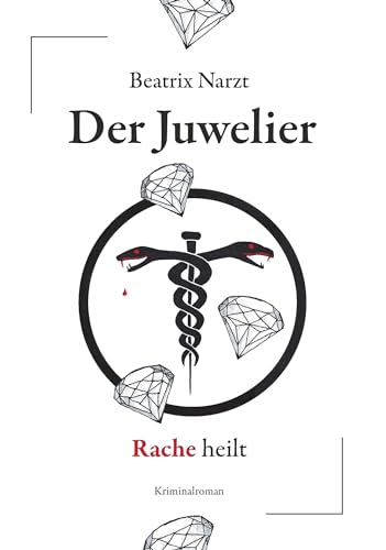 Der Juwelier: Rache heilt