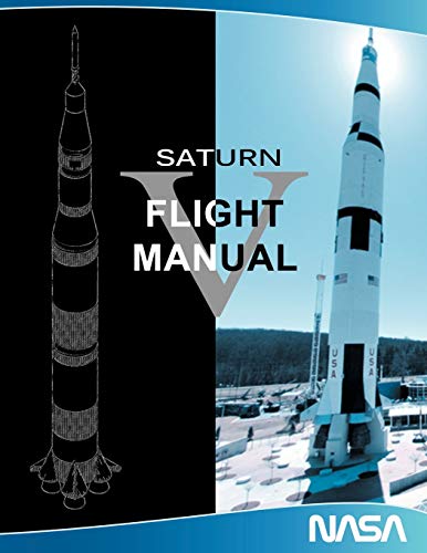Saturn V Flight Manual von WWW.Snowballpublishing.com