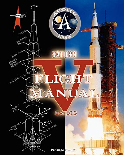 Saturn V Flight Manual von Periscope Film LLC