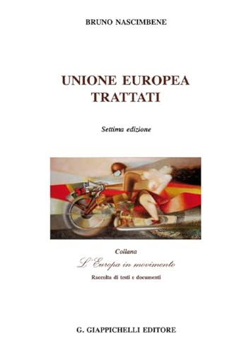 Unione Europea. Trattati von Giappichelli