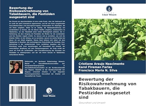 Bewertung der Risikowahrnehmung von Tabakbauern, die Pestiziden ausgesetzt sind: Gesundheit und Umwelt von Verlag Unser Wissen