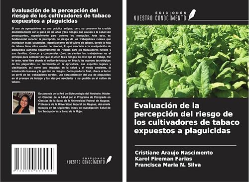 Evaluación de la percepción del riesgo de los cultivadores de tabaco expuestos a plaguicidas von Ediciones Nuestro Conocimiento