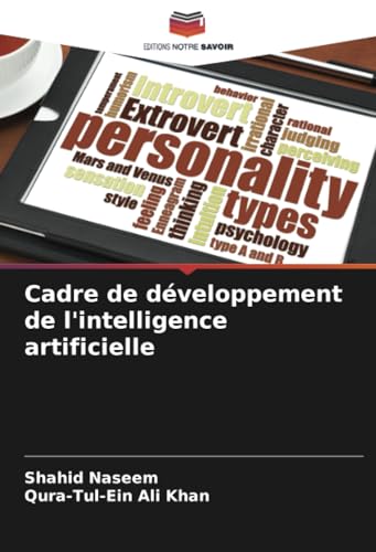 Cadre de développement de l'intelligence artificielle von Editions Notre Savoir