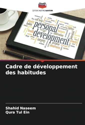 Cadre de développement des habitudes von Editions Notre Savoir