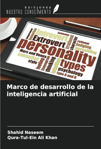Marco de desarrollo de la inteligencia artificial von Ediciones Nuestro Conocimiento