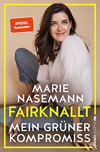 Fairknallt: Mein grüner Kompromiss | Ein Buch für Nachhaltigkeit, Gleichberechtigung, Fair Fashion und das Klima von Ullstein Paperback