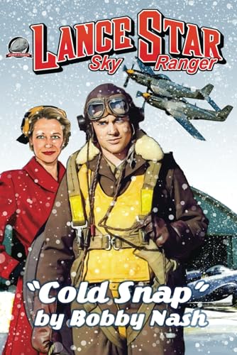 Lance Star Sky Ranger Cold Snap von Airship 27 Productions